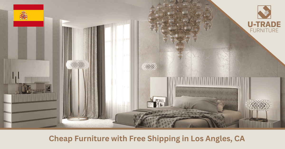 Where Can I Buy Cheap Furniture with Free Shipping​ in Los Angles, CA
