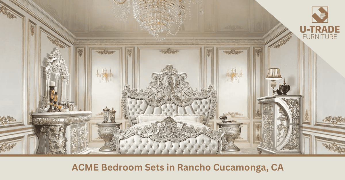 ACME Bedroom Sets in Rancho Cucamonga, CA