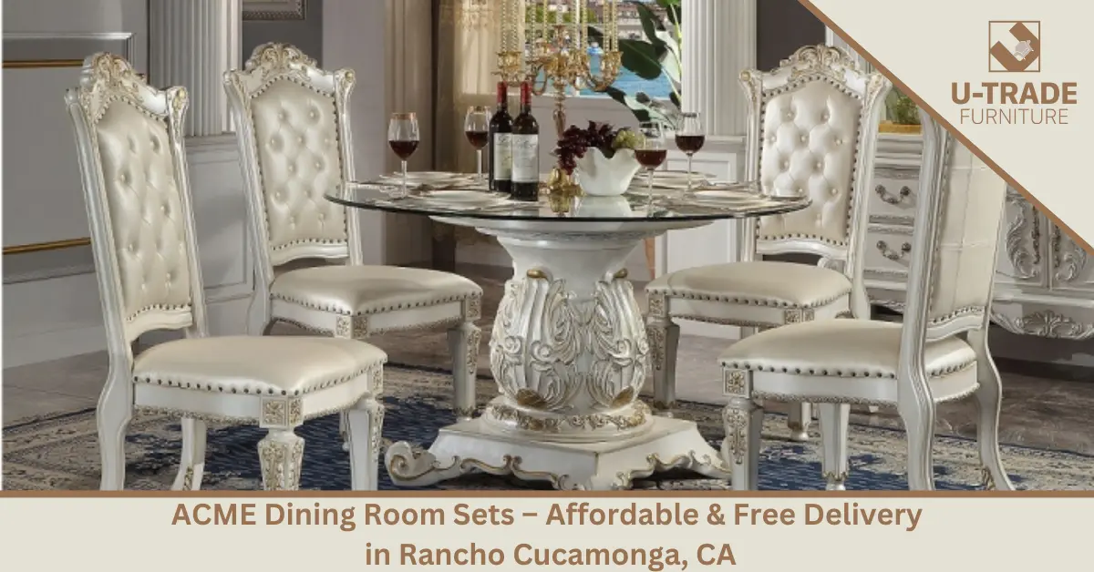 Affordable ACME Dining Room Sets – Free Delivery in LA